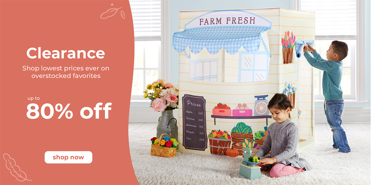 Banner image announcing additional clearance sale savings up to 80% off MSRP. Image features two children playing with a farm market play tent and pretend foods.