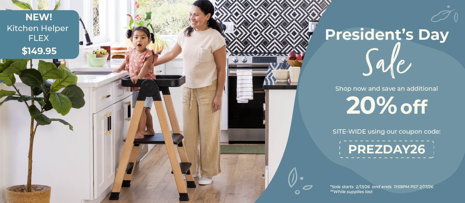 Woman and child using a kitchen helper stand with a President's Day sale advertisement. Use code PREZDAY26 to save an additional 20% off.